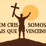 Em Cristo Somos Mais Que Vencedores: Encontre a Força e a Vitória na Sua Fé em cristo somos mais que vencedores